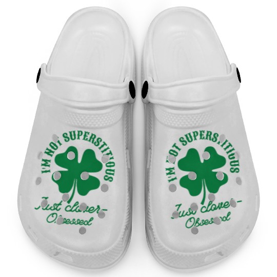 I'm not superstitious just clover obsessed Clogs