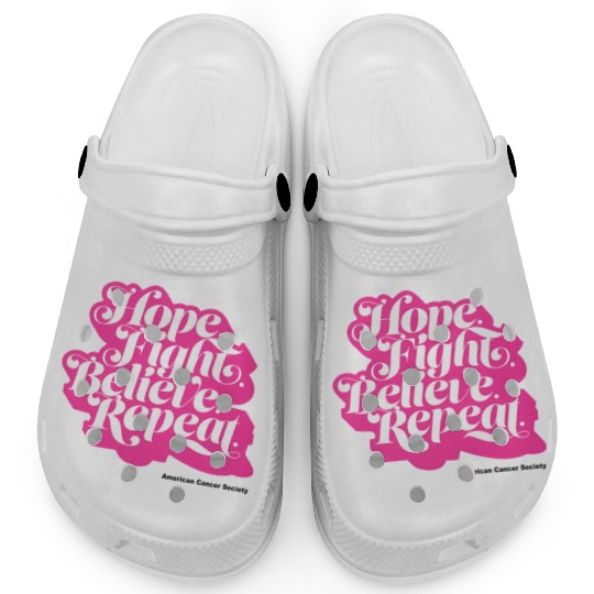 Hope Fight Believe Repeat American Cancer Society Clogs