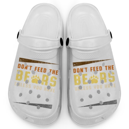 Funny Bear Pride Don't Feed Bears Paw Print Snack Clogs