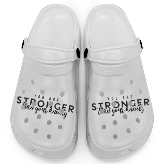 You are stronger than your anxiety Clogs
