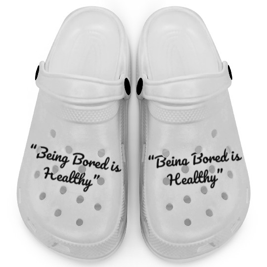 Being Bored Is Healthy – Embrace the Stillness Clogs