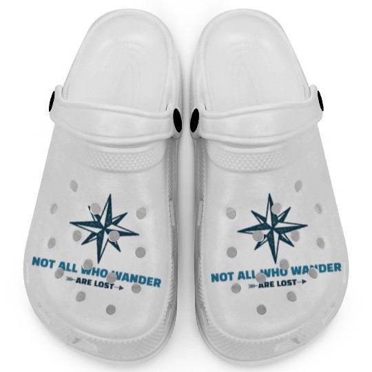 NOT ALL WHO WANDER ARE LOST Clogs