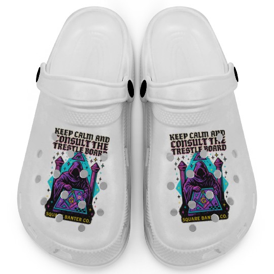 Keep Calm and Consult the Trestle Board Clogs