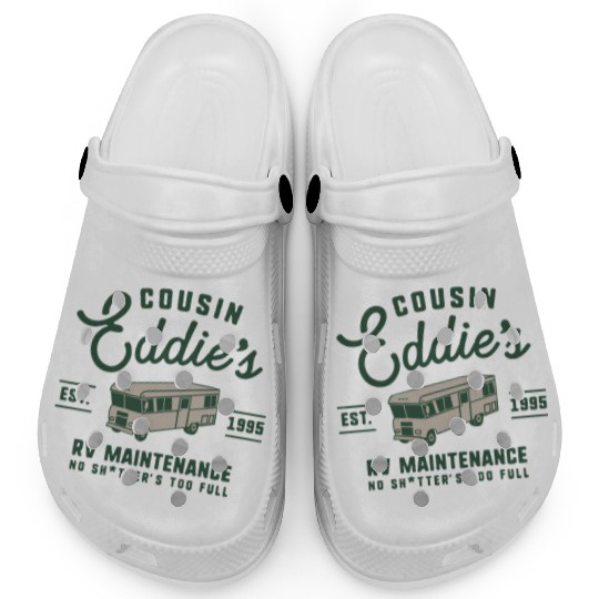 Cousin Eddie s RV Maintenance Funny Movie Clogs