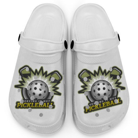 Serving It Hot, Pickleball Addicts Fanatics Fans Clogs