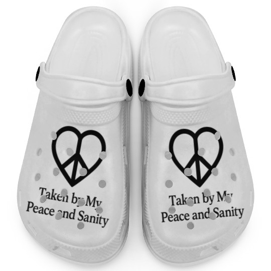 Taken by My Peace and Sanity Clogs