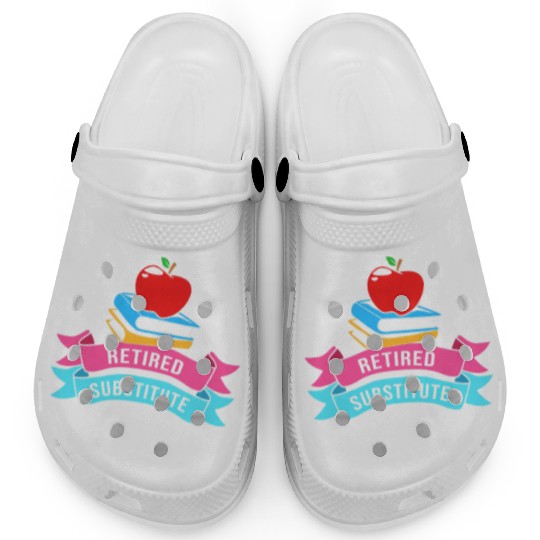 Retired Substitute Teacher Appreciation Clogs