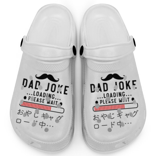 Dad Joke Loading Red Clogs