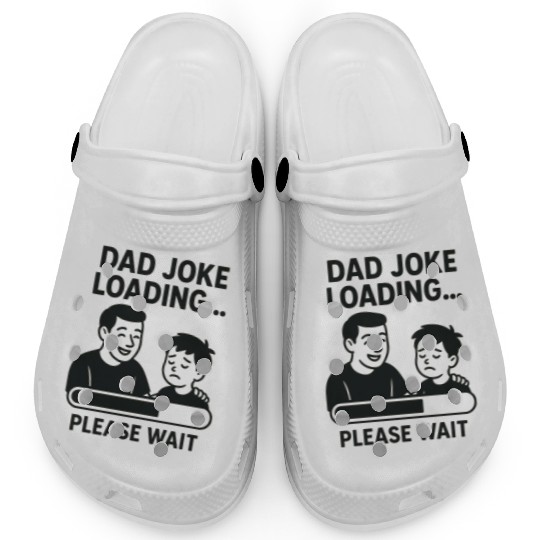 Dad Joke Loading Funny Father's Day Gift Clogs