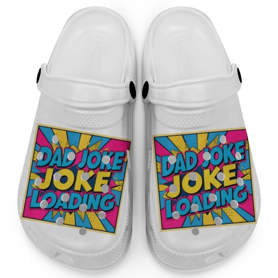 Dad Joke Loading Clogs