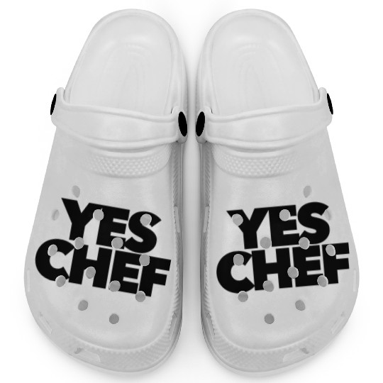 Yes chef funny for your restaurant boss staff Clogs