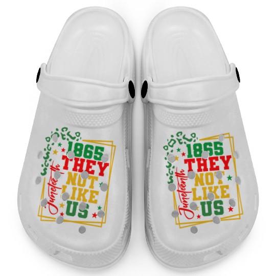 Black History Juneteenth 1865 They Not Like Us Clogs