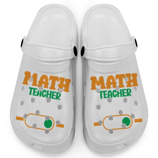 Math Teacher Mode On Enthusiast Design Clogs