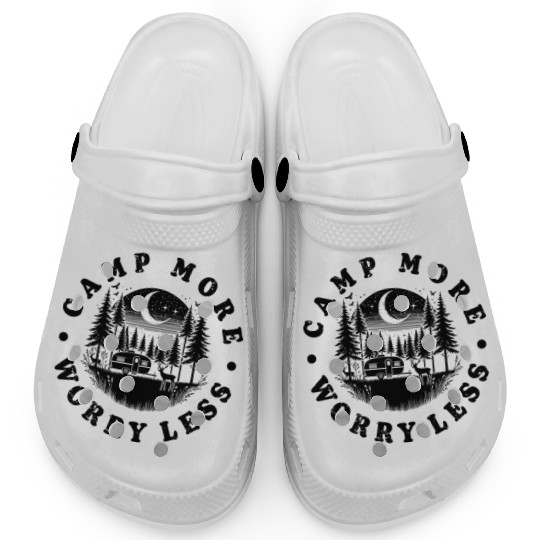Camping Summer Camp More Worry Less Clogs