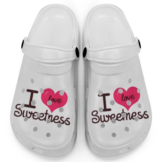 I Love Sweetness Clogs, Cute Valentine’s Gift
