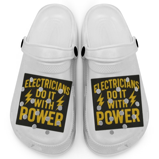 Electricians Do It With Power  Yellow Black Clogs