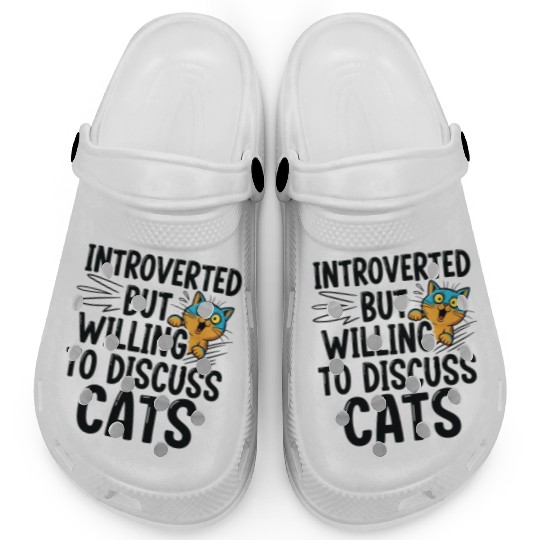 Willing to Discuss Cats | Funny Cat lover Clogs