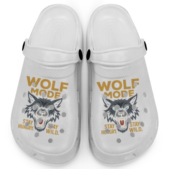 WOLF MODE – Stay Hungry. Stay Wild. Clogs