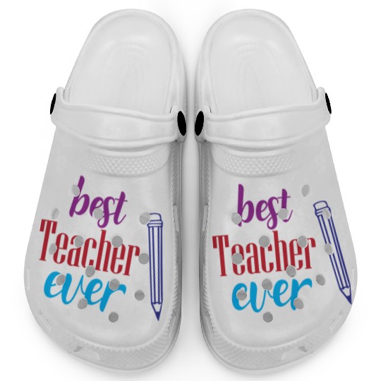 Best Teacher Ever Pencil Gift Clogs