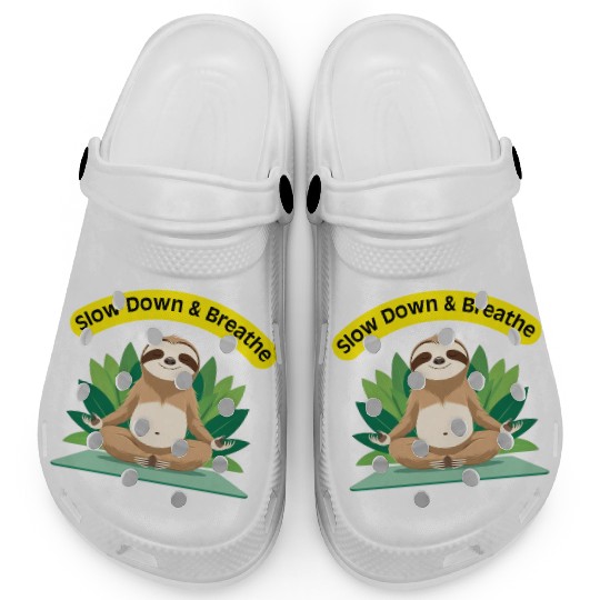 Slow Down & Breathe – Zen Sloth Clogs