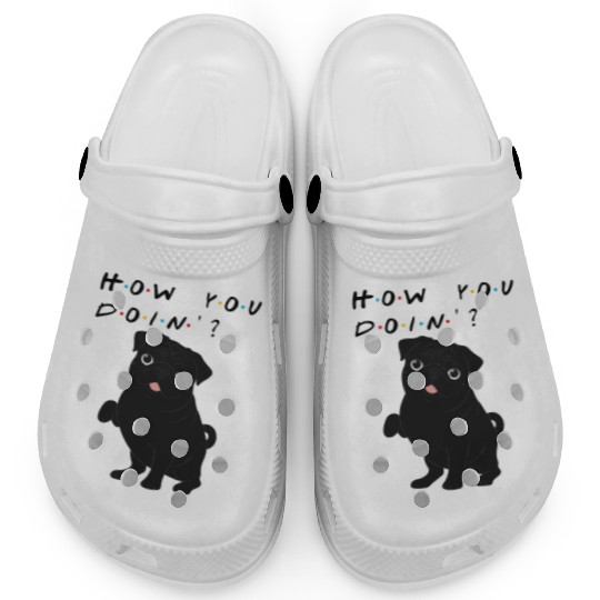 How You Doin’? Black Pug – Funny Friends TV Show Clogs