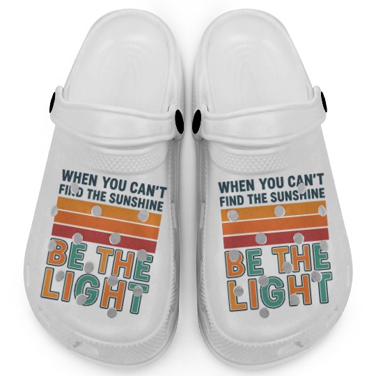Inspirational Sunshine Quote  Clogs