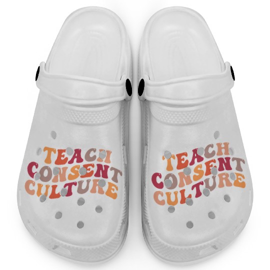 Teach consent culture Clogs