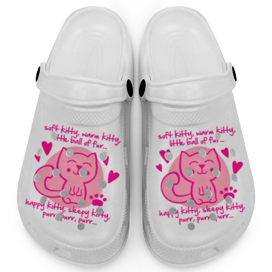 soft kitty, warm kitty, little ball of fur... Clogs