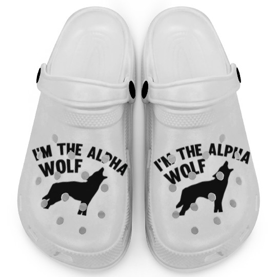 I'm The Alpha Wolf Clogs
