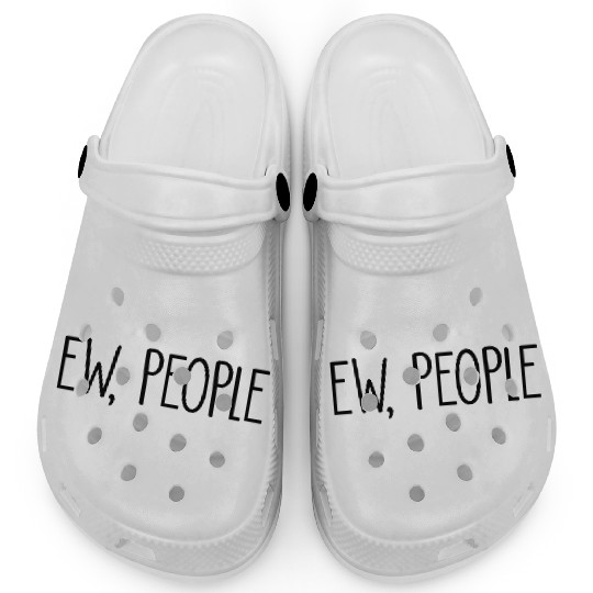 Ew, People Clogs