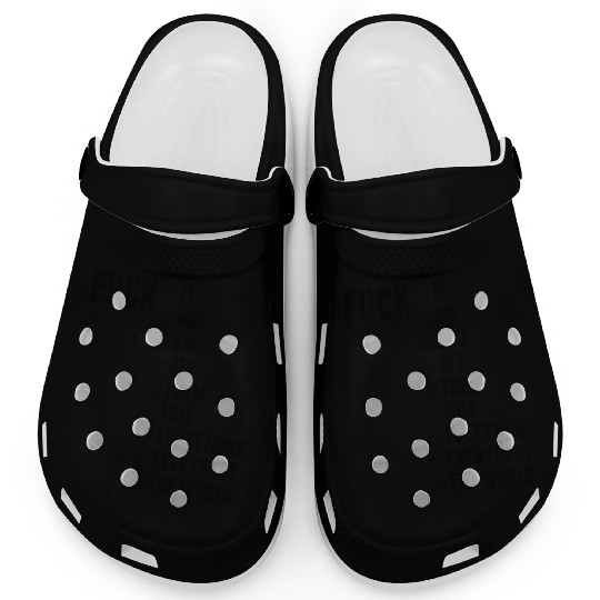 Fuck Off Checklist Clogs