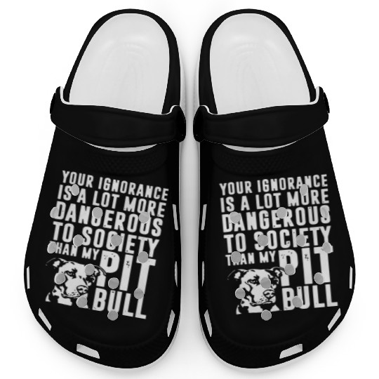 more dangerous to society than my pitbbull Clogs