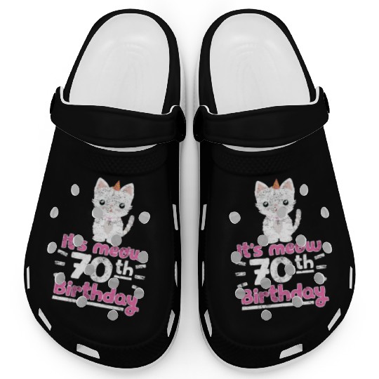 It's meow 70th Birthday Cute Gift Kitten Kitty Cat Clogs