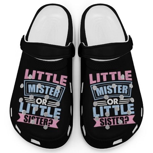 Little Mister Or Little Sister | Gender Reveal Clogs