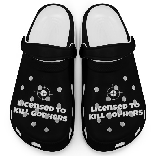 Licensed To Kill Gophers - Caddyshack Clogs