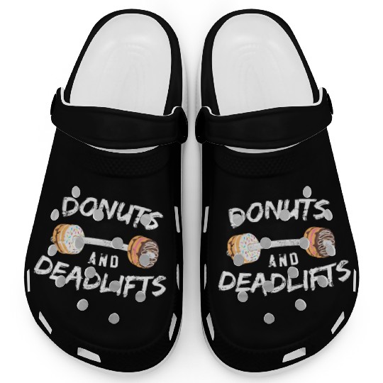 Donuts and Deadlifts - Funny Doughnut Workout Gym Clogs
