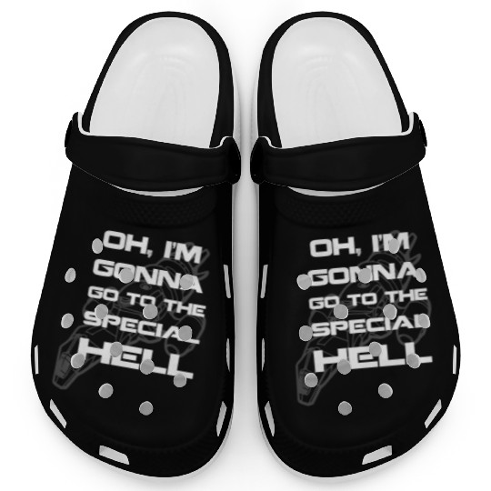 Firefly fan - I'm gonna go to the special hell Clogs
