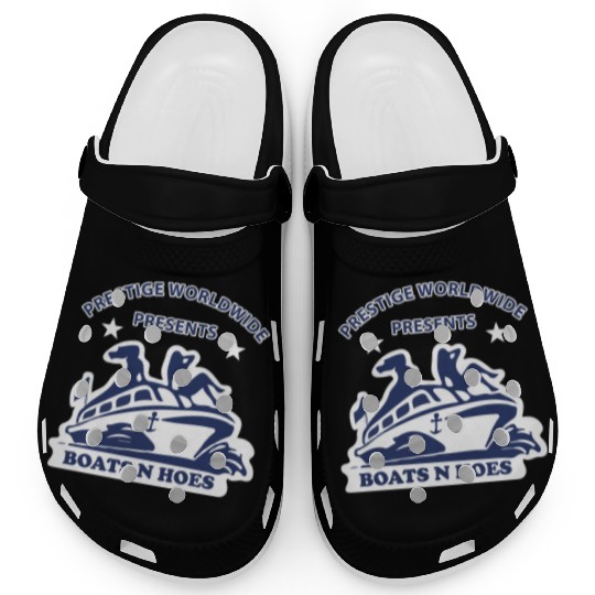 Boats and hoes - Prestige worldwide presents Clogs