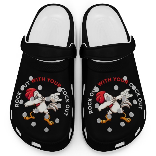 Rock Out With Your Cock Out Rooster Clogs