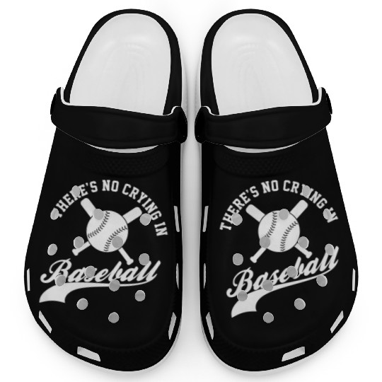 No Crying in Baseball Funny Sports Fan Clogs