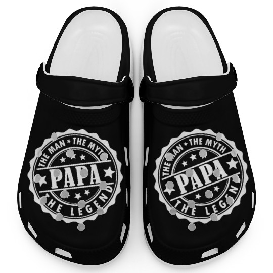 Papa The Man The Myth The Legend Clogs