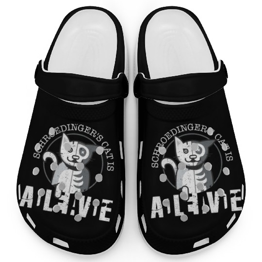 Schrodingers Cat Is Dead and Alive - Funny Physics Clogs