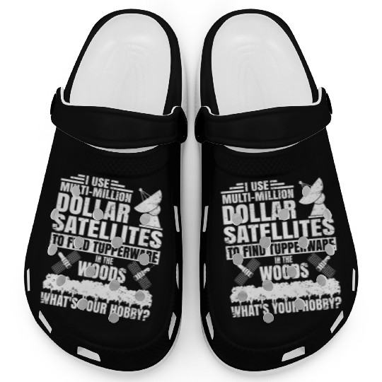 i use multi million dollar satellites to find tupp Clogs