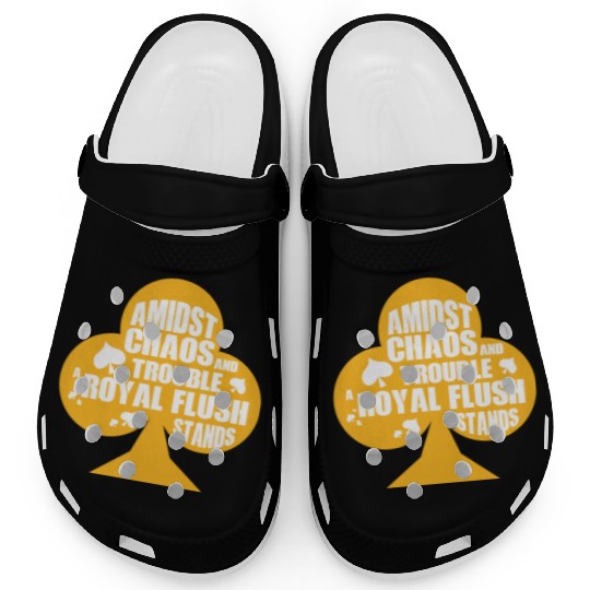 A Midst Chaos Trouble Royal Flush Stands | Poker Clogs