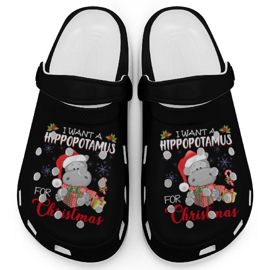 I Want A Hippopotamus For Christmas Xmas Hippo Clogs