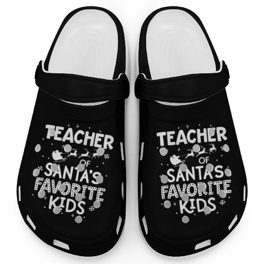 Teacher Of Santa's Favorite Kids Class Christmas Clogs