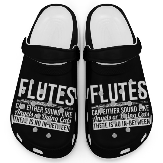 flute blowers Flute play daug Quote funny awesome Clogs