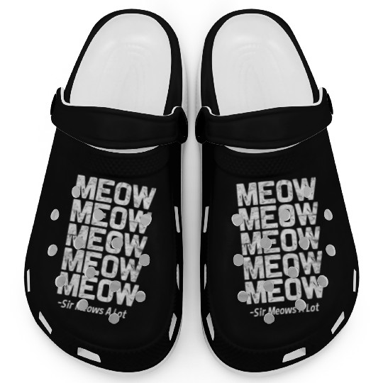 Cat Meow Meow Meow Meow Meow Clogs