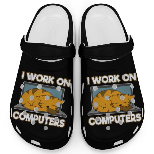 I Work On Computers Gift Coding Clogs For