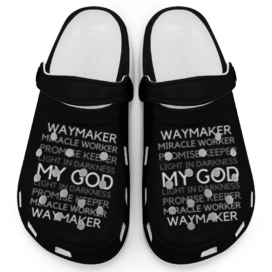 Waymaker Miracle Worker Promise Keeper John 316 Clogs